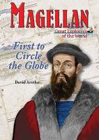 Magellan: First to Circle the Globe 1598450972 Book Cover