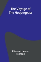 The Voyage of the Hoppergrass 1502930714 Book Cover