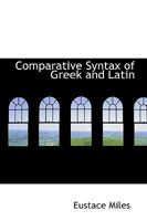 Comparative Syntax of Greek and Latin 101677169X Book Cover