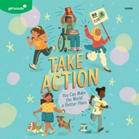 Take Action: You Can Make the World a Better Place B0F9KZ6MMN Book Cover