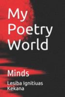My Poetry World: Chapter 1 1691499110 Book Cover