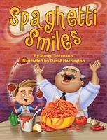 Spaghetti Smiles 1455619221 Book Cover
