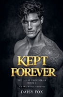 Kept Forever: Dark Mafia Romance (The Glass Cage) B0GNF97D15 Book Cover