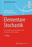 Elementare Stochastik: Eine Einführung in die Mathematik der Daten und des Zufalls (Mathematik für das Lehramt) 364239776X Book Cover