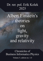 Albert Einstein's theories on light, gravity and relativity 3769320840 Book Cover