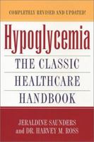 Hypoglycemia: The Classic Healthcare Handbook Completely 075820132X Book Cover