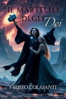 Il martello degli Dei (Italian Edition) B0FFN77X44 Book Cover