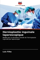 Hernioplastie inguinale laparoscopique: Modèle pour la formation simulée de l'hernioplastie inguinale par laparoscopie 6203664758 Book Cover