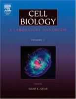 Cell Biology: A Laboratory Handbook, Four-Volume Set 0121647307 Book Cover