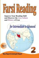 Farsi Reading: Improve your reading skill and discover the art, culture and history of Iran (Volume 2) 1973838168 Book Cover