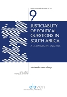 Justiciability of Political Questions in South Africa: A Comparative Analysis Volume 9 9462369186 Book Cover