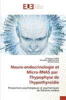 Neuro-endocrinologie et Micro-RNAS par l'hypophyse de l'hypothyroïdie 6202532572 Book Cover
