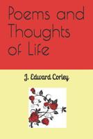 Poems and Thoughts of Life 1090947585 Book Cover
