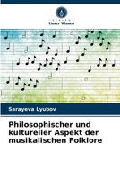 Philosophischer und kultureller Aspekt der musikalischen Folklore 6203520373 Book Cover