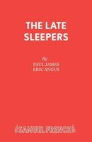 The Late Sleepers 0573180407 Book Cover