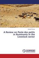 A Review on Peste des petits in Ruminants in the Livestock sector 3659696757 Book Cover