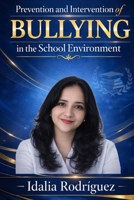 Bullying Prevention and Intervention in the School Setting B0GXH8S53N Book Cover