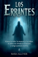 Los Errantes: Entre la vida, la muerte y la culpa (Spanish Edition) B0GPNM383W Book Cover