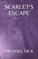 Scarlet's Escape 1636252338 Book Cover