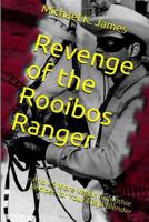 Revenge of the Rooibos Ranger: And 29 More Vegan Smoothie Recipes for Your Ninja Blender 1533223149 Book Cover