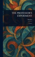 The Professor's Experiment 1023585715 Book Cover