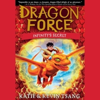 Infinity's Secret (Dragon Force) 1668131862 Book Cover