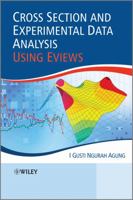 Cross Section and Experimental Data Analysis Using Eviews 0470828420 Book Cover