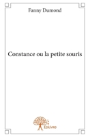 Constance ou la petite souris (French Edition) 2332899863 Book Cover