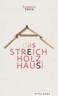 Das Streichholzhaus 3729650769 Book Cover