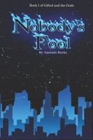 Nobody's Fool B0DF5NQDRB Book Cover
