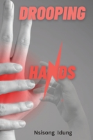 Drooping Hands B0BSWVHPXH Book Cover