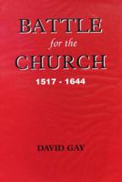 Battle For The Church 0952998203 Book Cover