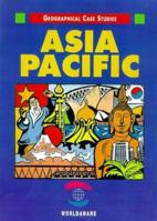 The Asia Pacific (Geographical Case Studies) 0340720719 Book Cover