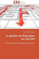 La Gestion de L'Education Au Cap Vert 3841785697 Book Cover