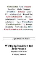 Wirtschaftswissen für Jedermann: möglichst einfach erklärt 3741272698 Book Cover