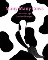 Many Many Cows 1480936421 Book Cover