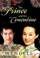 The Prince and His Concubine 1426941609 Book Cover