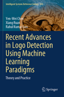 Recent Advances in LOGO Detection Using Machine Learning Paradigms: Theory and Practice 3031598105 Book Cover