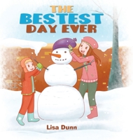 The Bestest Day Ever 1646285336 Book Cover