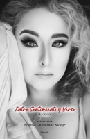 Entre Sentimiento y Verso: Erótico (Spanish Edition) B0DBVSHBM8 Book Cover