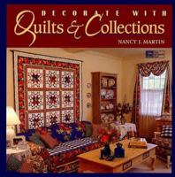 Decorate With Quilts & Collections 156477158X Book Cover