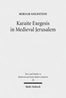 Karaite Exegesis in Medieval Jerusalem: The Judeo-Arabic Pentateuch Commentary of Yusuf Ibn Nuh and Abu Al-Faraj Harun 3161509722 Book Cover