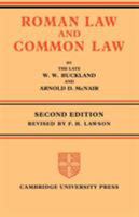 Roman Law & Common Law: A Comparison in Outline 0521086086 Book Cover