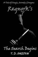 Ragnork's 7: the search begins 1291164219 Book Cover