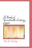 A Book of Seventeenth Century Lyrics (Athenaeum Press Series). 1021974595 Book Cover