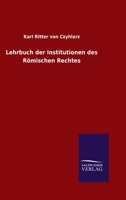 Lehrbuch der Institutionen des Römischen Rechtes 1142177130 Book Cover