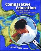 Comparative Education: Exploring Issues in International Context 0130868485 Book Cover
