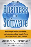 The Business of Software: What Every Manager, Programmer, and Entrepreneur Must Know to Thrive and Survive in Good Times and Bad 074321580X Book Cover