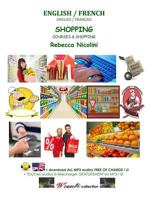 English / French: Shopping: Black & white version 1505641454 Book Cover