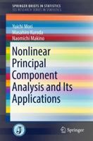 Nonlinear Principal Component Analysis and Its Applications 981100157X Book Cover